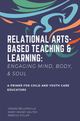 Relational Arts Based Teaching and Learning