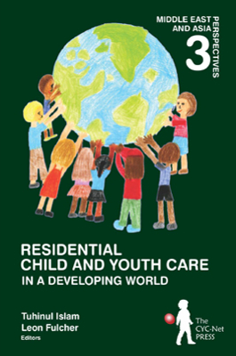 Residential CYC in a Developing World: Asian and Middle East Perspectives